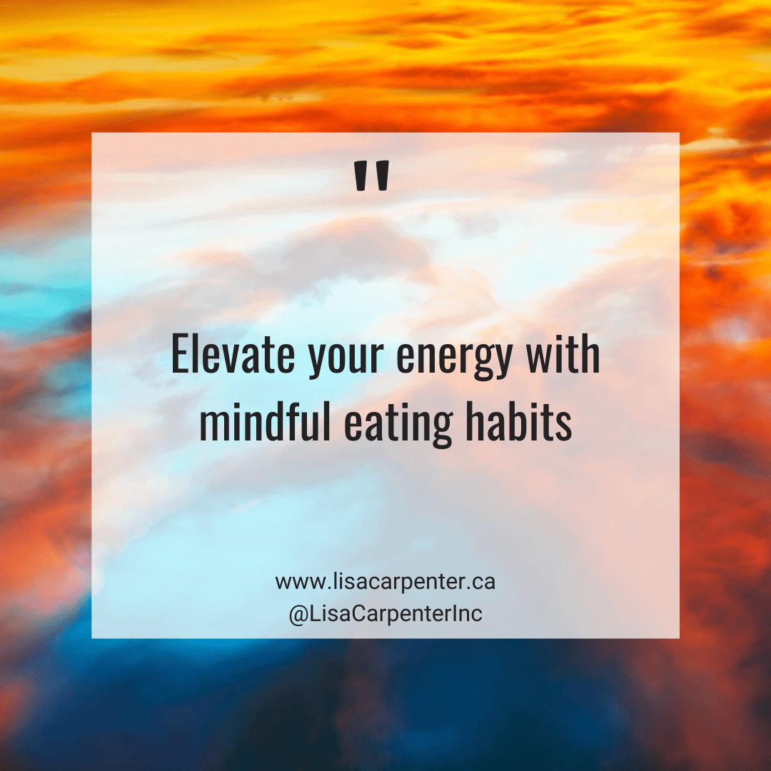 Energy Quote - mindful eating