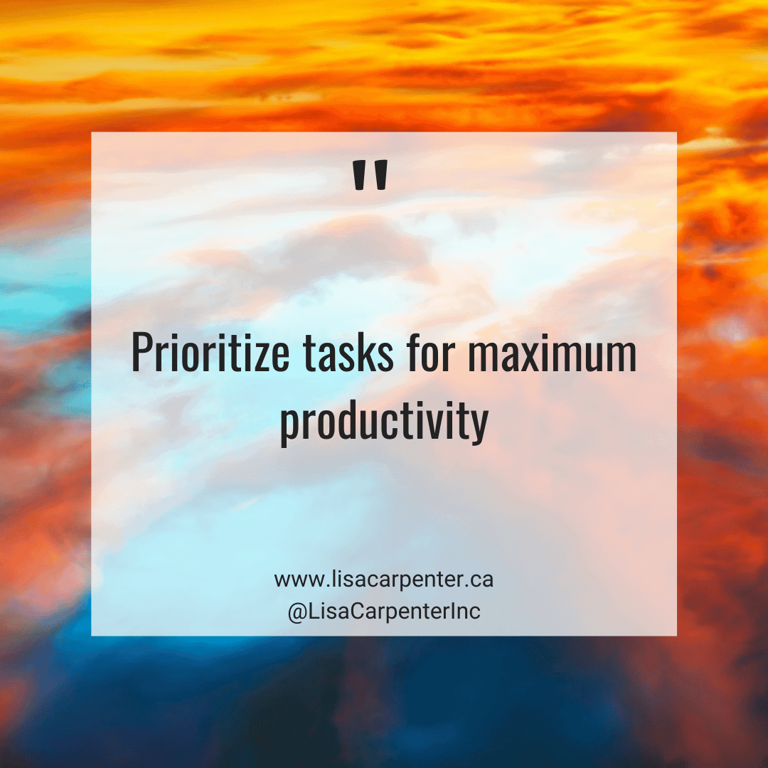 Prioritize tasks for maximum productivity