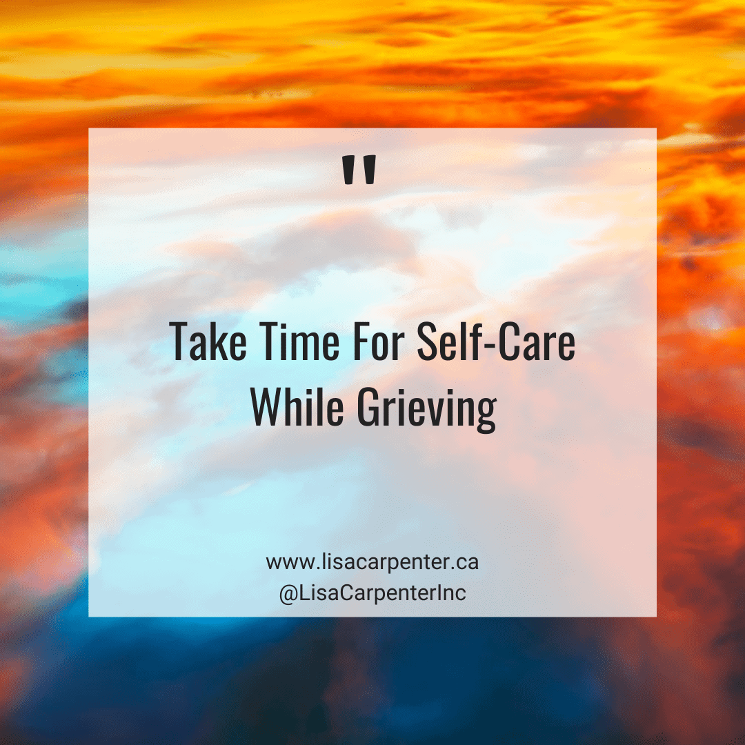 Energy Quote While Grieving - Time For Self Care-min
